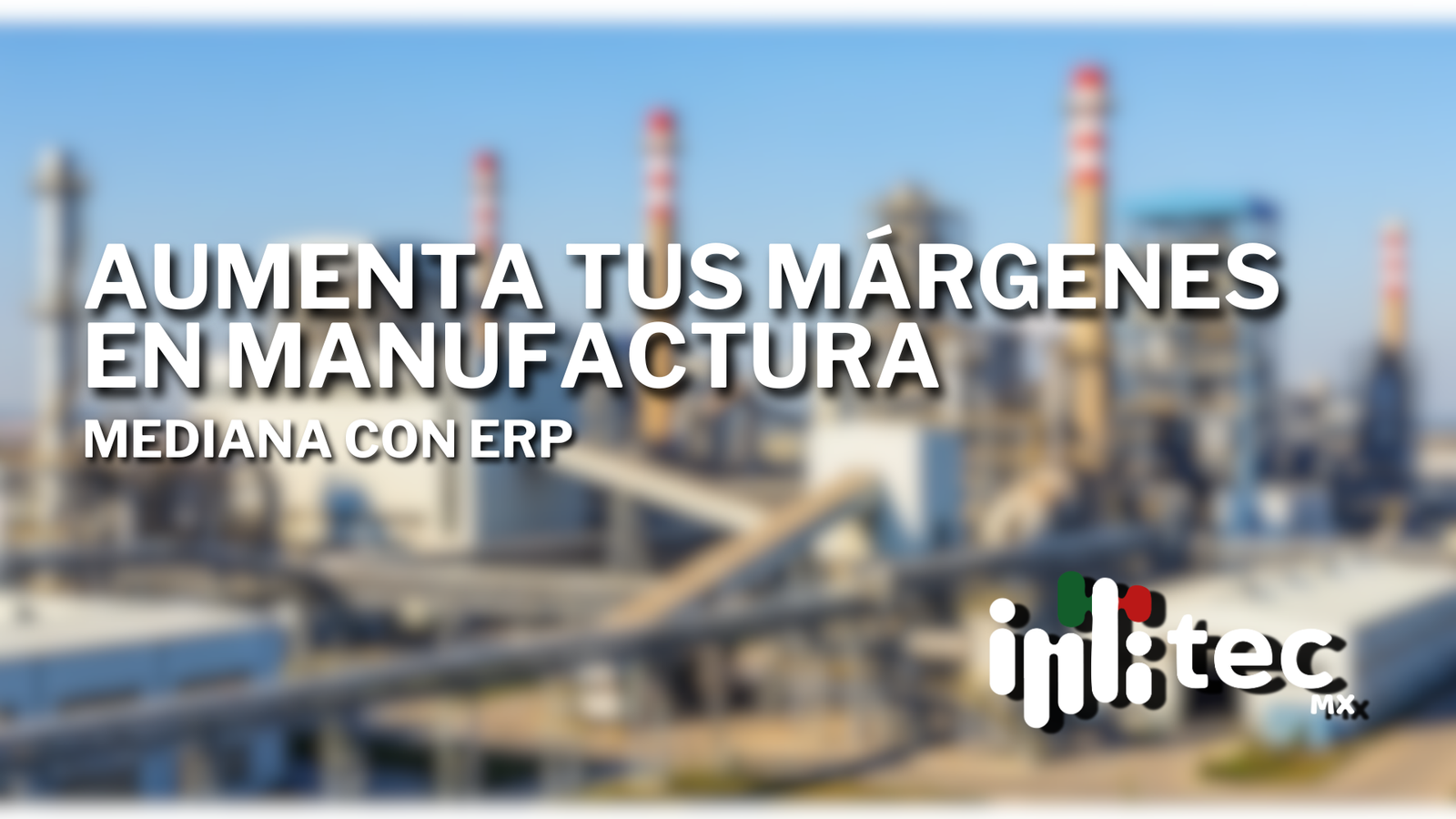 erp-manufactura-mediana-mexico
